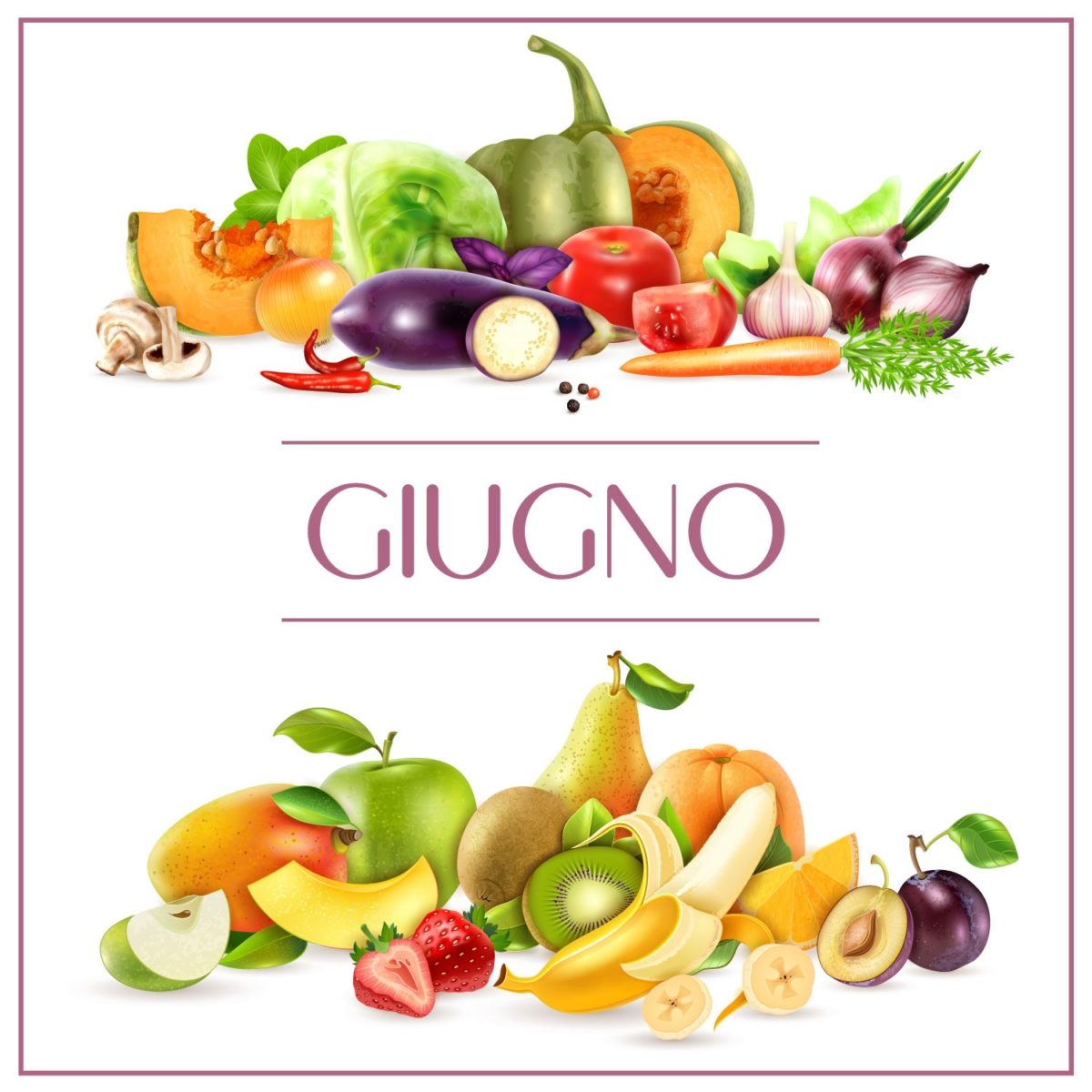 Quali-verdure-e-quale-frutta-comprare-nel-mese-di-giugno-I-consigli-della-nutrizionista-del-centro-B-Woman-Dr.ssa-Gemma-Fabozzi-1200x1200.jpg