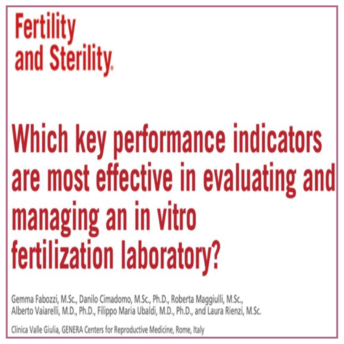 Which-key-performance-indicators-are-most-effective-in-evaluating-and-managing-an-in-vitro-fertilization-laboratory-Dr.ssa-Gemma-Fabozzi--1200x1200.jpg