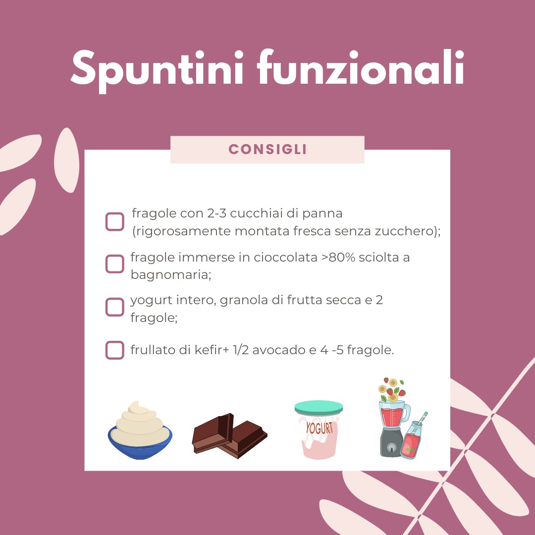 Gli spuntini funzionali con le fragole